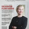 Sigurlína Valgerður Ingvarsdóttir kemur inn í íslenskt viðskiptalíf með víðtæka stjórnunarreynslu úr tölvuleikjaiðnaði. Hún segir að nú sé lag að laða hingað til lands þekkingarstarfsmenn.