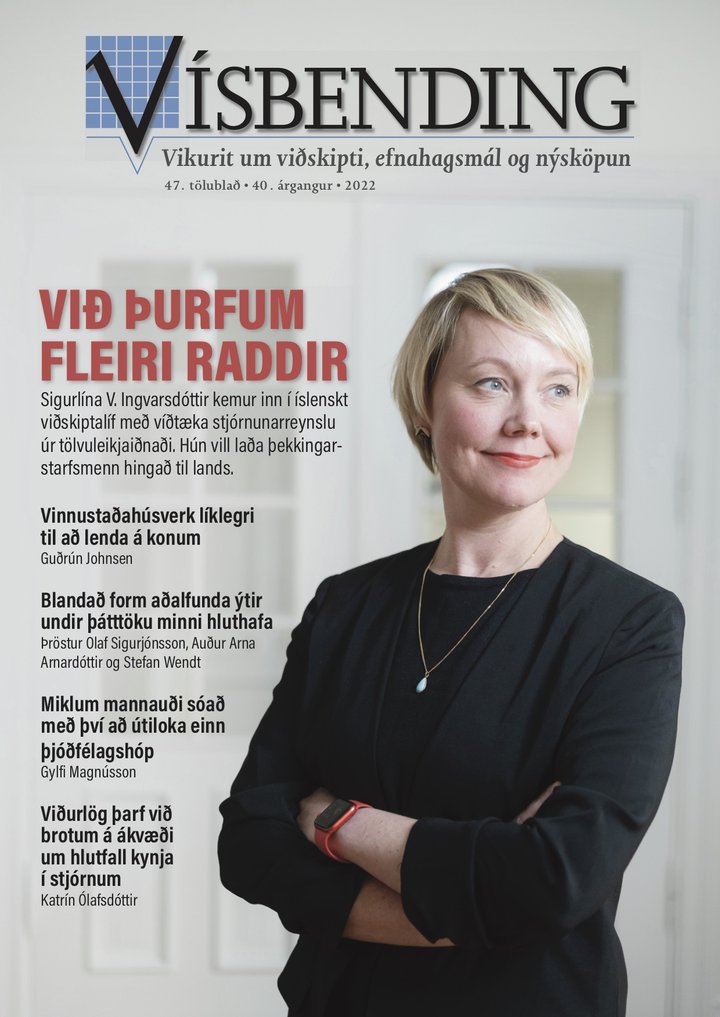 Sigurlína Valgerður Ingvarsdóttir kemur inn í íslenskt viðskiptalíf með víðtæka stjórnunarreynslu úr tölvuleikjaiðnaði. Hún segir að nú sé lag að laða hingað til lands þekkingarstarfsmenn.