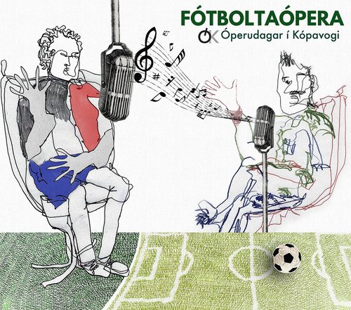 Fótboltaóperan.